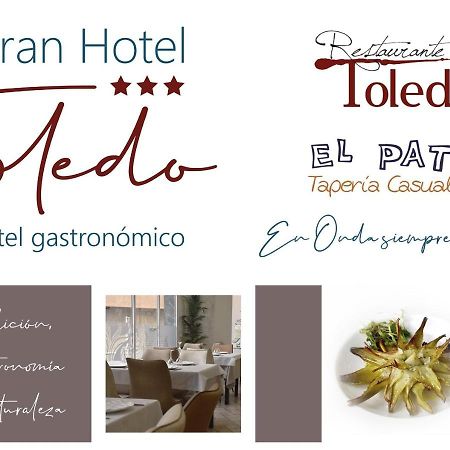 Gran Hotel Toledo Onda Zewnętrze zdjęcie